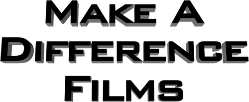 Make a Difference Films