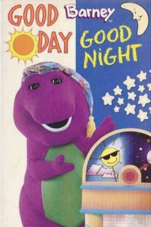 Barney's Good Day, Good Night