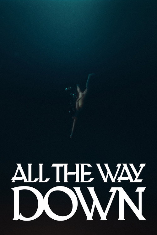 All the Way Down