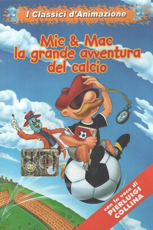 Mic & Mac - La grande avventura del calcio