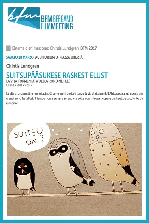 Suitsupääsukese raskest elust 2011