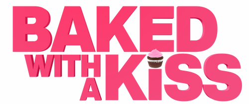 Baked with a Kiss