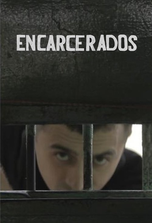 Encarcerados 2019 Encarcerados 2019