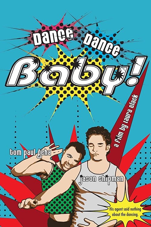 Dance, Dance Baby! movie poster player