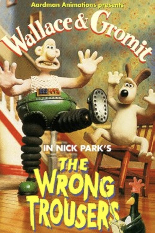 The Wrong Trousers poster