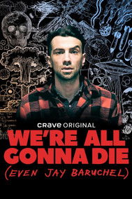 Póster de la temporada 2 de la serie We're All Gonna Die (Even Jay Baruchel)
