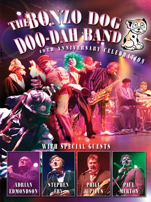 Bonzo Dog Doo Dah Band - 40th Anniversary Celebrations (2006)