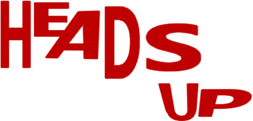 Heads Up