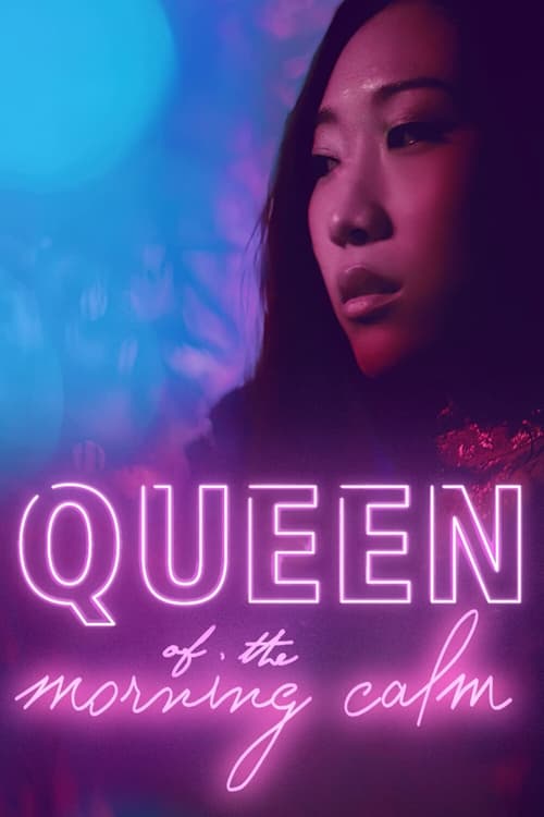 Queen of the Morning Calm (2019) poster