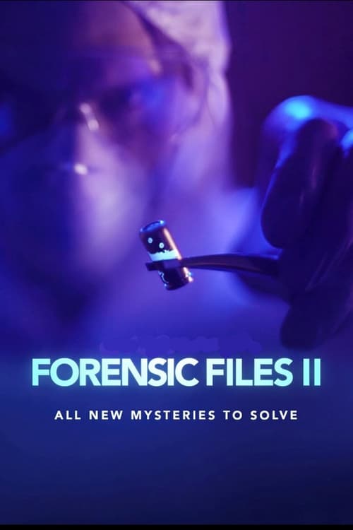 Where to stream Forensic Files II Season 2