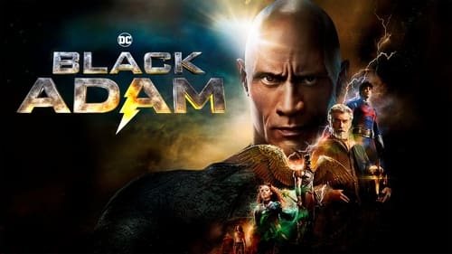 Black Adam - The world needed a hero. It got Black Adam. - Azwaad Movie Database