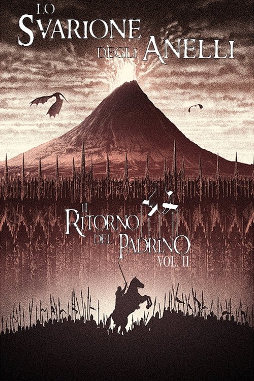 Lo Svarione degli Anelli: Il Ritorno del Padrino - VOL II 2012