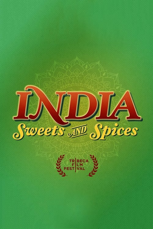 Watch India Sweets and Spices Online Vimeo