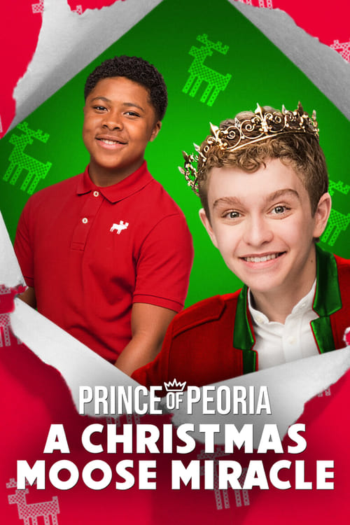Prince of Peoria: A Christmas Moose Miracle (2018) poster