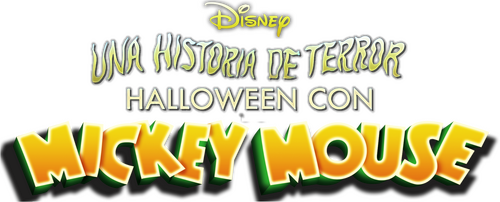 The Scariest Story Ever: A Mickey Mouse Halloween Spooktacular