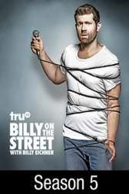 Billy on the Street, S05E06 - (2016)