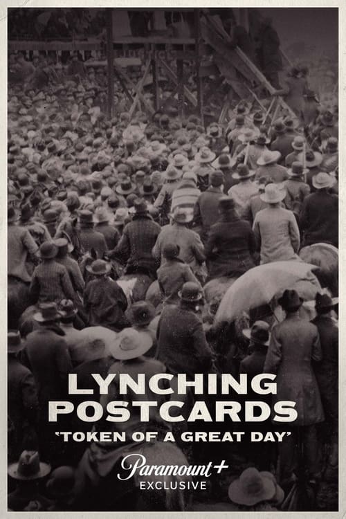 Lynching Postcards: Token of a Great Day Movie Poster Image