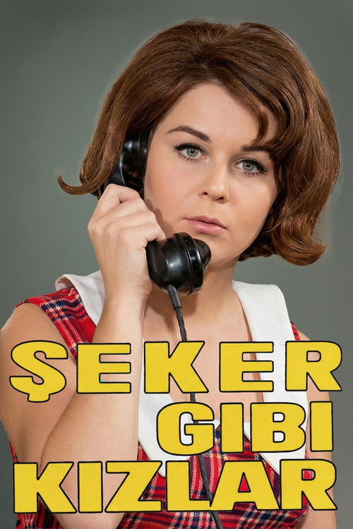 Şeker Gibi Kızlar poster