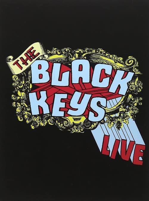 The Black Keys: Live (2005) poster