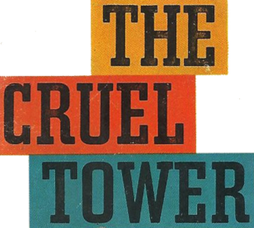 The Cruel Tower