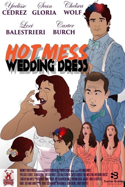 Poster Hot Mess in a Wedding Dress 2019