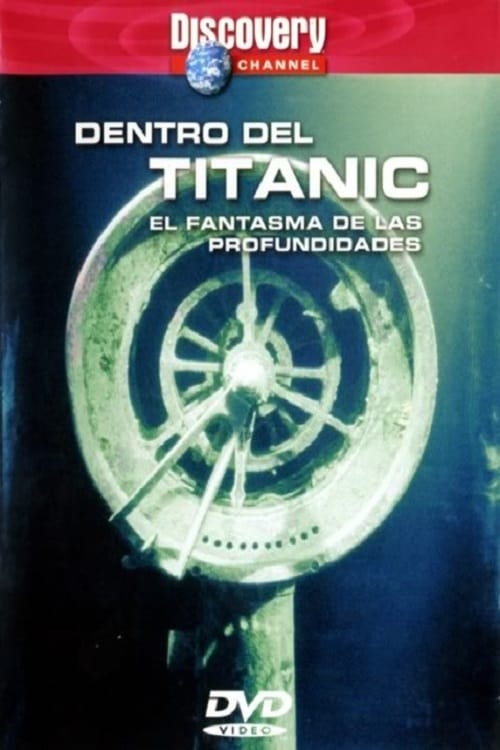 Deep Inside The Titanic 1999