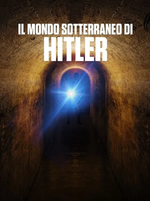 Hitler's Secret Tunnels poster