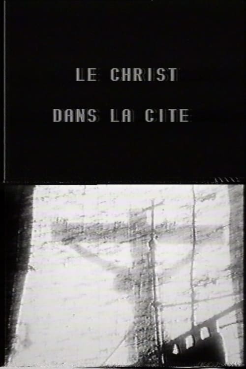 Le Christ dans la cité (1962)