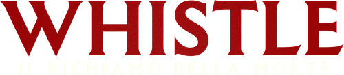 Whistle - Il richiamo della morte official logo