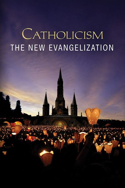 Catholicism: The New Evangelization movie poster player