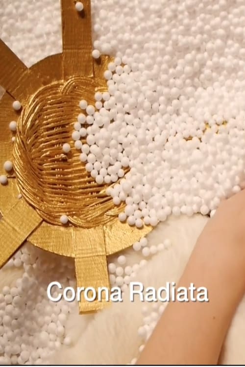 Corona Radiata (2017)