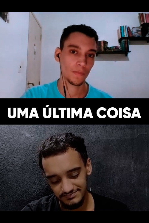 Uma Última Coisa