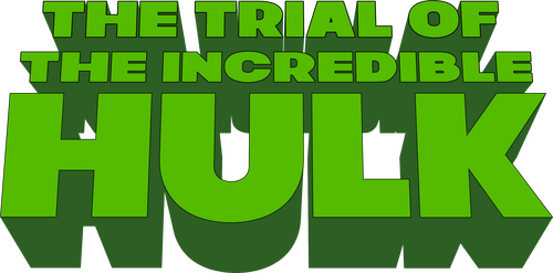 The Trial of the Incredible Hulk