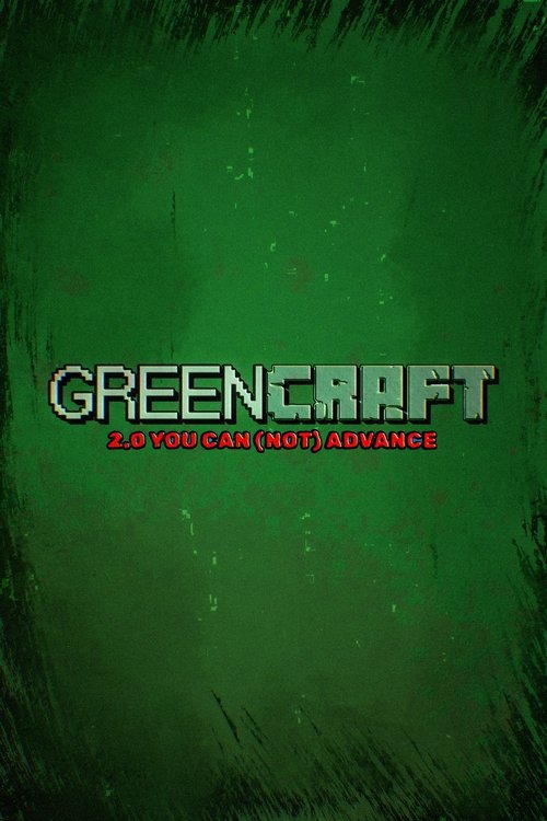Greencraft 2.0 You Can (Not) Advance