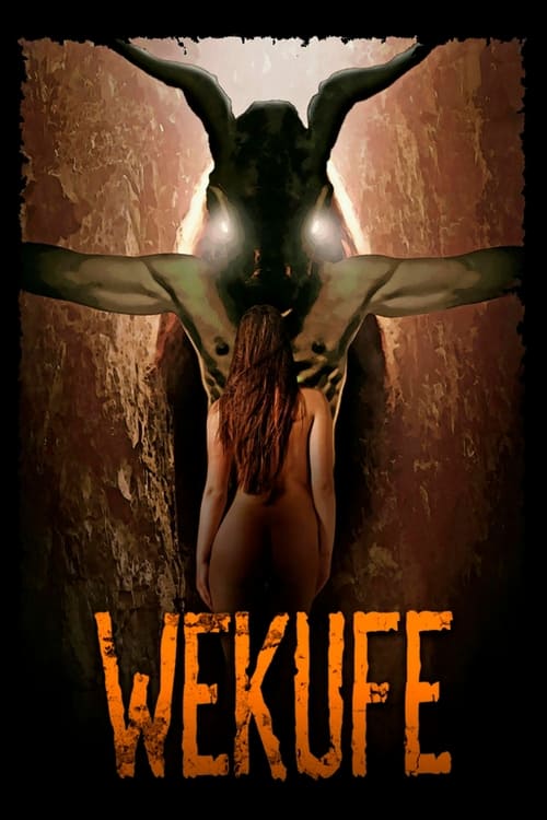 Wekufe: The Origin of Evil (2016)