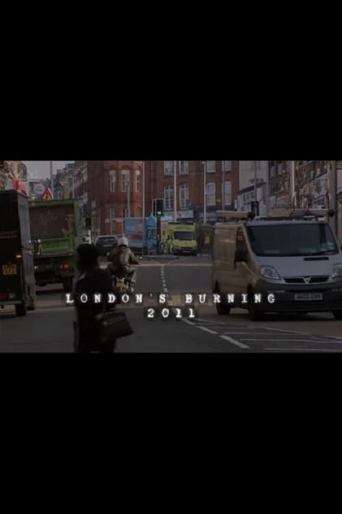 London's Burning (2011)