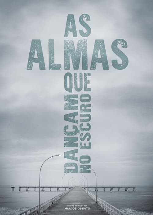 Souls Dancing in the Dark poster