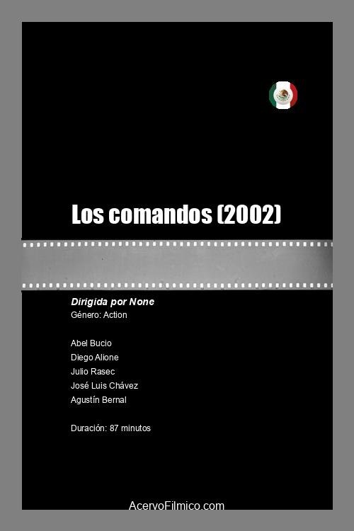 Los comandos (2002) poster