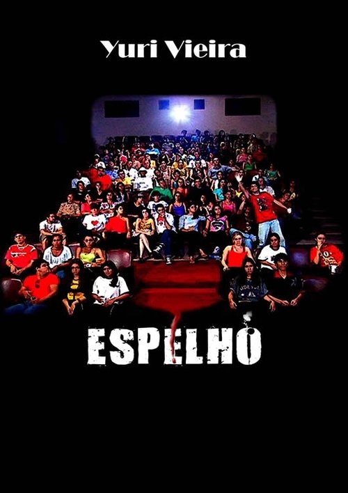 Espelho 2007