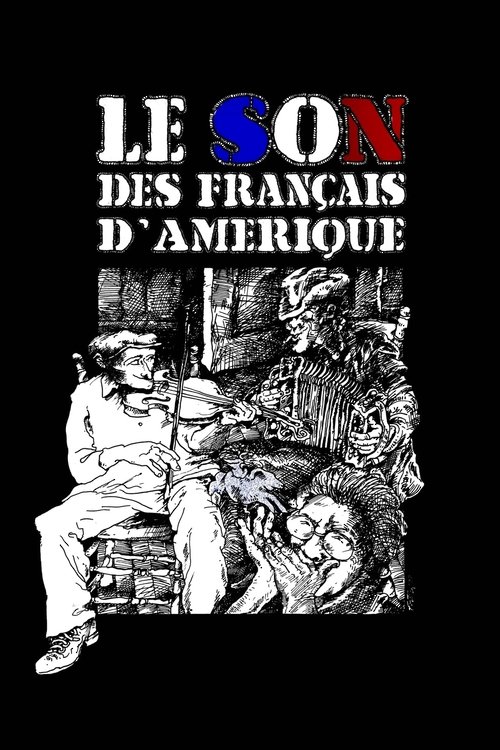 Le son des Français d'Amérique poster