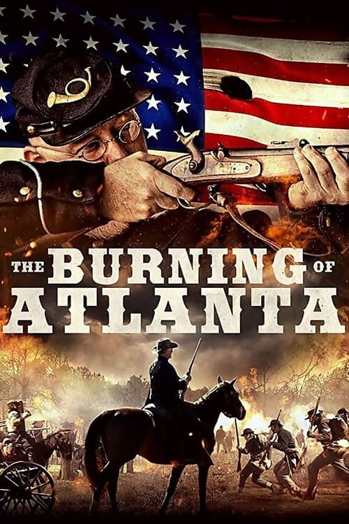 The Burning of Atlanta Movie Poster Image