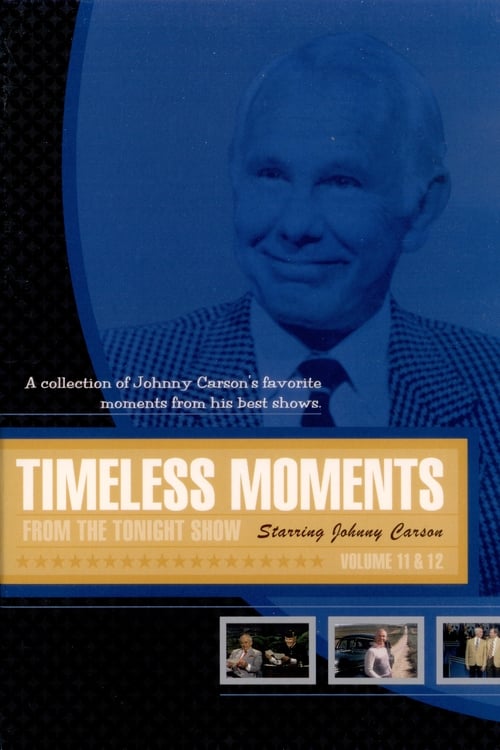 Timeless Moments from The Tonight Show Starring Johnny Carson - Volume 11 & 12 (2002)