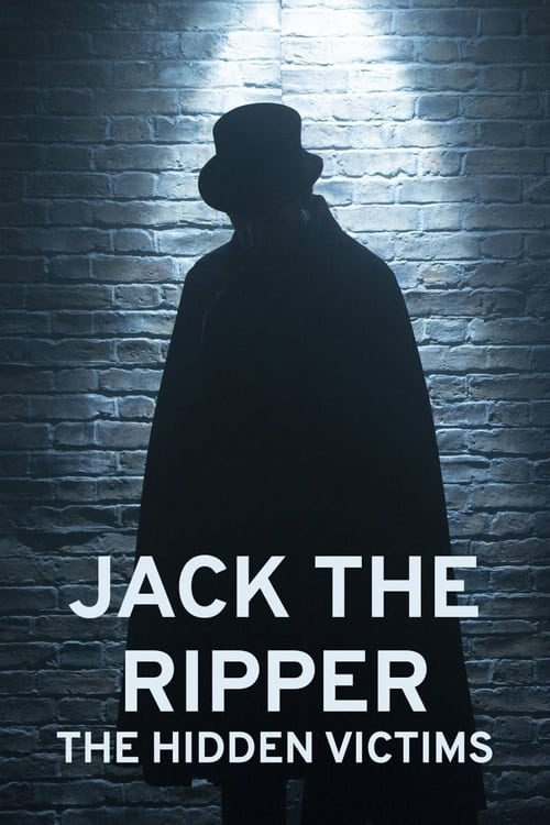 Jack the Ripper: Hidden Victims (2022)