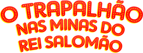 O Trapalhão nas Minas do Rei Salomão
