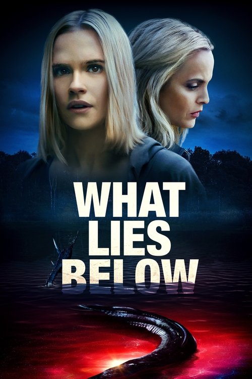 What Lies Below movie poster player