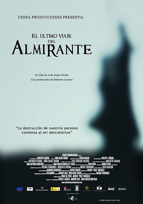 El último viaje del Almirante 2006