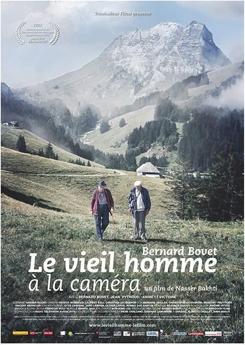 Poster Bernard Bovet le vieil homme à la caméra 2012