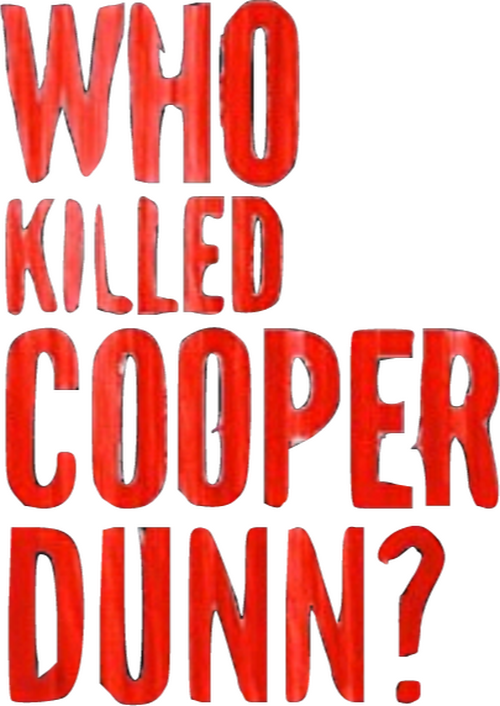 Who Killed Cooper Dunn? | FlixBox