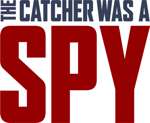 The Catcher Was a Spy