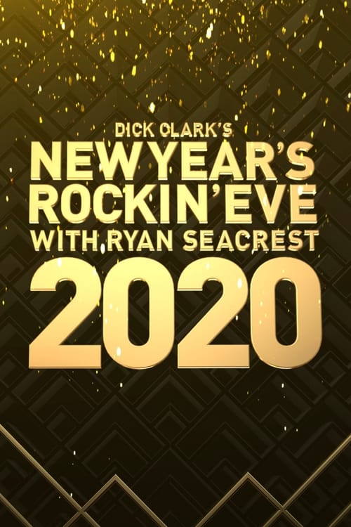 Dick Clark's New Year's Rockin' Eve with Ryan Seacrest, S47 - (2019)
